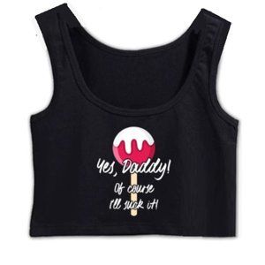 Yes, Daddy! Of course I'll suck it! Crop tank top
